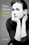 Kniha: Inside Out (Demi Moore). HarperCollins, 2019 Kniha: Inside Out (Demi Moore). HarperCollins, 2019