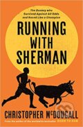 Running with Sherman - Christopher McDougall, Profile Books, 2019