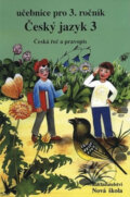 Kniha: Český jazyk 3 (Marie Mittermayerová). NNS, 2015 Kniha: Český jazyk 3 (Marie Mittermayerová). NNS, 2015