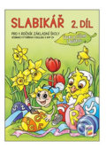 Kniha: Slabikář, 2. díl (NNS). NNS, 2017 Kniha: Slabikář, 2. díl (NNS). NNS, 2017