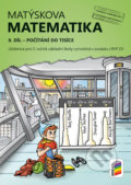 Kniha: Matýskova matematika, 8. díl (NNS). NNS, 2019 Kniha: Matýskova matematika, 8. díl (NNS). NNS, 2019