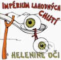 Hudební CD: Heľenine Oči: Impérium Lahodných Chutí (Hudobné albumy). Hudobné albumy, 2004 Hudební CD: Heľenine Oči: Impérium Lahodných Chutí (Hudobné albumy). Hudobné albumy, 2004