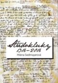 Kniha: Středokluky 1316 - 2016 (Milena Sedlmayerová). SUSA, 2017 Kniha: Středokluky 1316 - 2016 (Milena Sedlmayerová). SUSA, 2017
