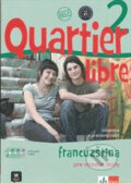 Kniha: Quartier Libre 2 SK (M. Bosquet). Klett, 2009 Kniha: Quartier Libre 2 SK (M. Bosquet). Klett, 2009