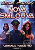 Kniha: Nová smlouva (Michael Atamanov). FANTOM Print, 2019 Kniha: Nová smlouva (Michael Atamanov). FANTOM Print, 2019