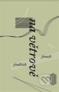 Kniha: Na Větrově (Jindřich Jinoch). Jan Těsnohlídek - JT´s nakladatelství, 2018 Kniha: Na Větrově (Jindřich Jinoch). Jan Těsnohlídek - JT´s nakladatelství, 2018
