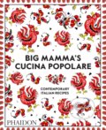 Kniha: Big Mamma's Cucina Popolare (Big Mamma). Phaidon, 2019 Kniha: Big Mamma's Cucina Popolare (Big Mamma). Phaidon, 2019