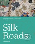 Silk Roads - Susan Whitfield, Thames & Hudson, 2019