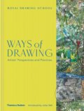 Kniha: Ways of Drawing (Royal Drawing School). Thames & Hudson, 2019 Kniha: Ways of Drawing (Royal Drawing School). Thames & Hudson, 2019