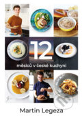 Kniha: 12 měsíců v české kuchyni (Martin Legeza). Esence, 2019 Kniha: 12 měsíců v české kuchyni (Martin Legeza). Esence, 2019