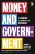 Kniha: Money and Government (Robert Skidelsky). Penguin Books, 2019 Kniha: Money and Government (Robert Skidelsky). Penguin Books, 2019