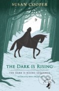 Kniha: The Dark is Rising (Susan Cooper). Puffin Books, 2019 Kniha: The Dark is Rising (Susan Cooper). Puffin Books, 2019