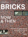 Kniha: Bricks Now and Then (Chris van Uffelen). Braun, 2019 Kniha: Bricks Now and Then (Chris van Uffelen). Braun, 2019