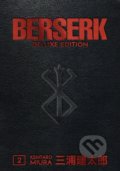 Kniha: Berserk 2 (Kentaro Miura). Dark Horse, 2019 Kniha: Berserk 2 (Kentaro Miura). Dark Horse, 2019