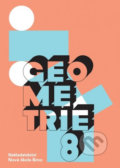 Kniha: Geometrie 8 - učebnice (Zdena Rosecká). Nakladatelství Nová škola Brno, 2019 Kniha: Geometrie 8 - učebnice (Zdena Rosecká). Nakladatelství Nová škola Brno, 2019