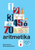 Kniha: Aritmetika 6 - učebnice (Zdena Rosecká). Nakladatelství Nová škola Brno, 2019 Kniha: Aritmetika 6 - učebnice (Zdena Rosecká). Nakladatelství Nová škola Brno, 2019