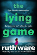 Kniha: The Lying Game (Ruth Ware). Random House, 2017 Kniha: The Lying Game (Ruth Ware). Random House, 2017