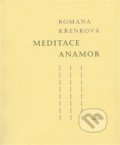 Kniha: Meditace Anamor (Romana Křenková). Aula, 2018 Kniha: Meditace Anamor (Romana Křenková). Aula, 2018