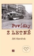 Povídky z Letné - Jiří Slavíček, Isla nakladatelství, 2018