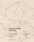Kniha: Laboratoře inovací (Hynek Látal). Episteme, 2018 Kniha: Laboratoře inovací (Hynek Látal). Episteme, 2018
