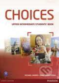 Kniha: Choices - Upper Intermediate - Students' Book (Michael Harris). Pearson, 2013 Kniha: Choices - Upper Intermediate - Students' Book (Michael Harris). Pearson, 2013