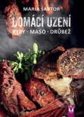Kniha: Domácí uzení (Maria Sartor). Vašut, 2019 Kniha: Domácí uzení (Maria Sartor). Vašut, 2019