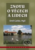 Kniha: Znovu o věcech a lidech (Emil Calda). KAVA-PECH, 2016 Kniha: Znovu o věcech a lidech (Emil Calda). KAVA-PECH, 2016