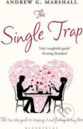 Kniha: The Single Trap (Andrew G. Marshall). Bloomsbury Kniha: The Single Trap (Andrew G. Marshall). Bloomsbury