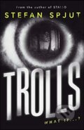 Kniha: Trolls (Stefan Spjut). Faber and Faber, 2019 Kniha: Trolls (Stefan Spjut). Faber and Faber, 2019