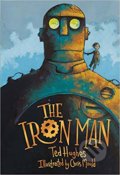 Kniha: The Iron Man (Chris Mould (illustrácie) a Ted Hughes). Faber and Faber, 2019 Kniha: The Iron Man (Chris Mould (illustrácie) a Ted Hughes). Faber and Faber, 2019