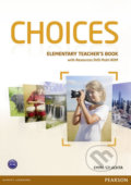 Kniha: Choices - Elementary - Teacher's Book (Emma Szlachta). Pearson, 2013 Kniha: Choices - Elementary - Teacher's Book (Emma Szlachta). Pearson, 2013