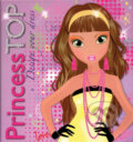 Kniha: Princess TOP (Svojtka&Co.). Svojtka&Co., 2013 Kniha: Princess TOP (Svojtka&Co.). Svojtka&Co., 2013