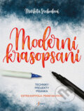 Kniha: Moderní krasopsaní (Markéta Svobodová). Esence, 2019 Kniha: Moderní krasopsaní (Markéta Svobodová). Esence, 2019