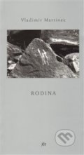 Kniha: Rodina (Vladimír Martinec). Dauphin, 2013 Kniha: Rodina (Vladimír Martinec). Dauphin, 2013