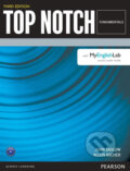 Kniha: Top Notch - Fundamentals Students' Book (Joan Saslow). Pearson, 2015 Kniha: Top Notch - Fundamentals Students' Book (Joan Saslow). Pearson, 2015