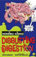 Kniha: Disgusting Digestion (Nick Arnold). Scholastic, 2008 Kniha: Disgusting Digestion (Nick Arnold). Scholastic, 2008