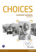 Kniha: Choices - Elementary - Workbook (Rod Fricker). Pearson, 2013 Kniha: Choices - Elementary - Workbook (Rod Fricker). Pearson, 2013
