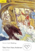 Kniha: Tales from Hans Andersen (Hans Christian Andersen). Pearson, 2008 Kniha: Tales from Hans Andersen (Hans Christian Andersen). Pearson, 2008