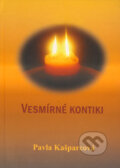 Kniha: Vesmírné Kontiki (Pavla Kašparcová). Carolus, 2008 Kniha: Vesmírné Kontiki (Pavla Kašparcová). Carolus, 2008