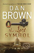 Kniha: The Lost Symbol (Dan Brown). Transworld, 2009 Kniha: The Lost Symbol (Dan Brown). Transworld, 2009