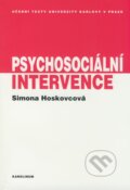 Kniha: Psychosociální intervence (Simona Hoskovcová). Karolinum, 2009 Kniha: Psychosociální intervence (Simona Hoskovcová). Karolinum, 2009