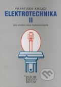 Elektrotechnika II - František Krejčí, Informatorium, 2006