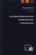 Kniha: Gastroenterologická problematika v nefrologii (Olga Marečková, Otto Schück a Vladimír Teplan). Galén, 2009 Kniha: Gastroenterologická problematika v nefrologii (Olga Marečková, Otto Schück a Vladimír Teplan). Galén, 2009