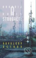 Kniha: Obydlený ostrov (Arkadij Strugackij a Boris Strugackij). Triton, 2009 Kniha: Obydlený ostrov (Arkadij Strugackij a Boris Strugackij). Triton, 2009