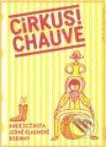 Kniha: Cirkus! Chauve (Jiří Bilbo Reidinger). Baobab, 2009 Kniha: Cirkus! Chauve (Jiří Bilbo Reidinger). Baobab, 2009
