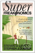 Kniha: Superfreakonomics (Stephen J. Dubner a Steven D. Levitt). Penguin Books, 2009 Kniha: Superfreakonomics (Stephen J. Dubner a Steven D. Levitt). Penguin Books, 2009