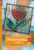 Kniha: Windowcolor v byte (Anagram). Anagram, 2009 Kniha: Windowcolor v byte (Anagram). Anagram, 2009