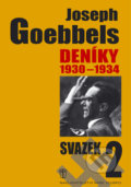 Kniha: Deníky 1930 - 1934 nezaktivnovat (Joseph Goebbels), 2009 Kniha: Deníky 1930 - 1934 nezaktivnovat (Joseph Goebbels), 2009