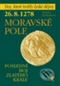 Kniha: Moravské pole (Václava Kofránková). Havran Praha, 2006 Kniha: Moravské pole (Václava Kofránková). Havran Praha, 2006
