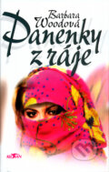 Kniha: Panenky z ráje (Barbara Wood). Alpress, 2009 Kniha: Panenky z ráje (Barbara Wood). Alpress, 2009